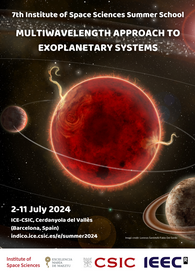 7th Institute of Space Sciences Summer School: Multiwavelength Approach to Exoplanets